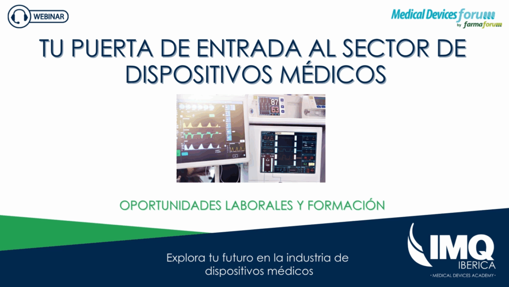 WEBINAR: Tu puerta de entrada al sector de Dispositivos Médicos